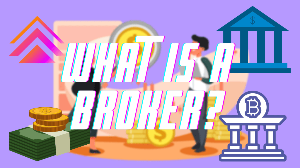 What is a broker