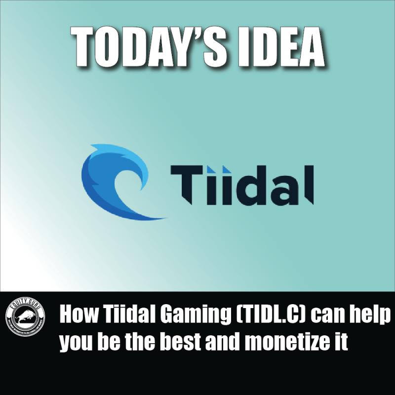 How Tiidal Gaming (TIDL.C) can help you be the best and monetize it