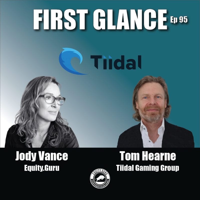 Tiidal Gaming Group (TIDL.C) - First Glance with Jody Vance E95