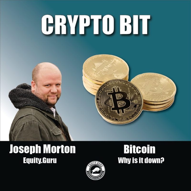 Why is my bitcoin down? - Crypto Bit with Joseph Morton