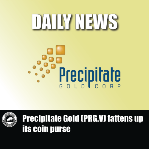 Precipitate Gold (PRG.V) fattens up its coin purse