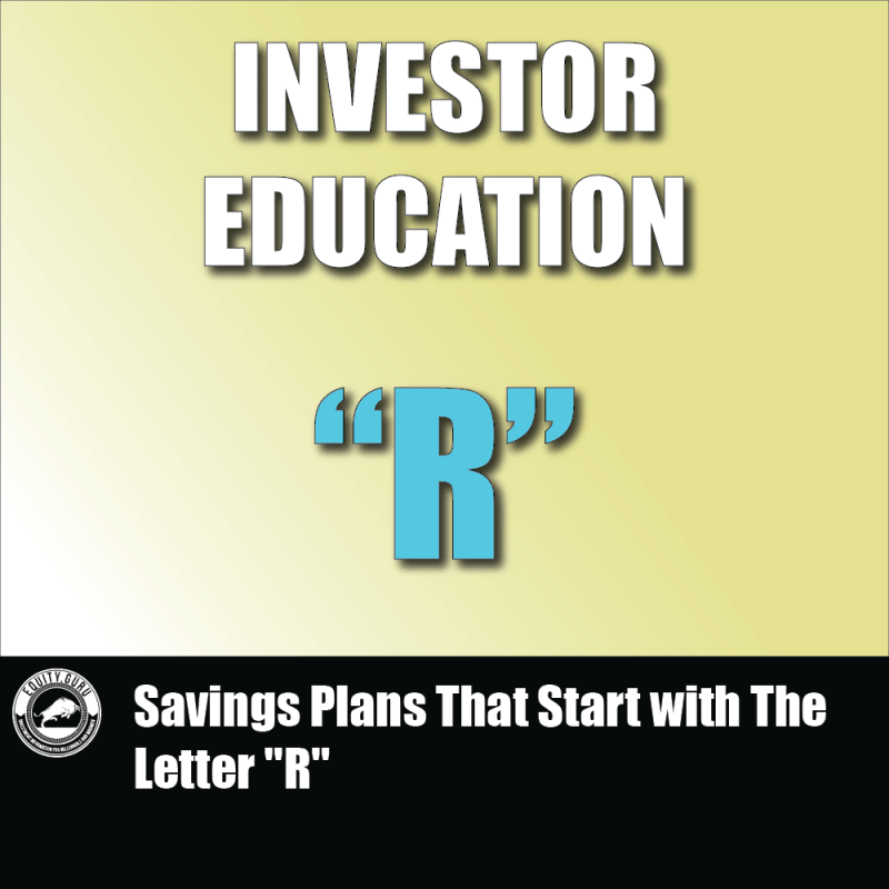 Savings Plans That Start with The Letter R