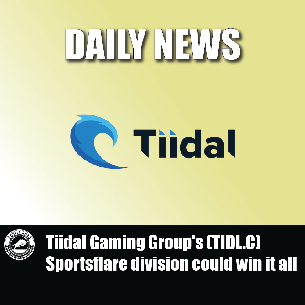 Tiidal Gaming Group's (TIDL.C) Sportsflare division could win it all
