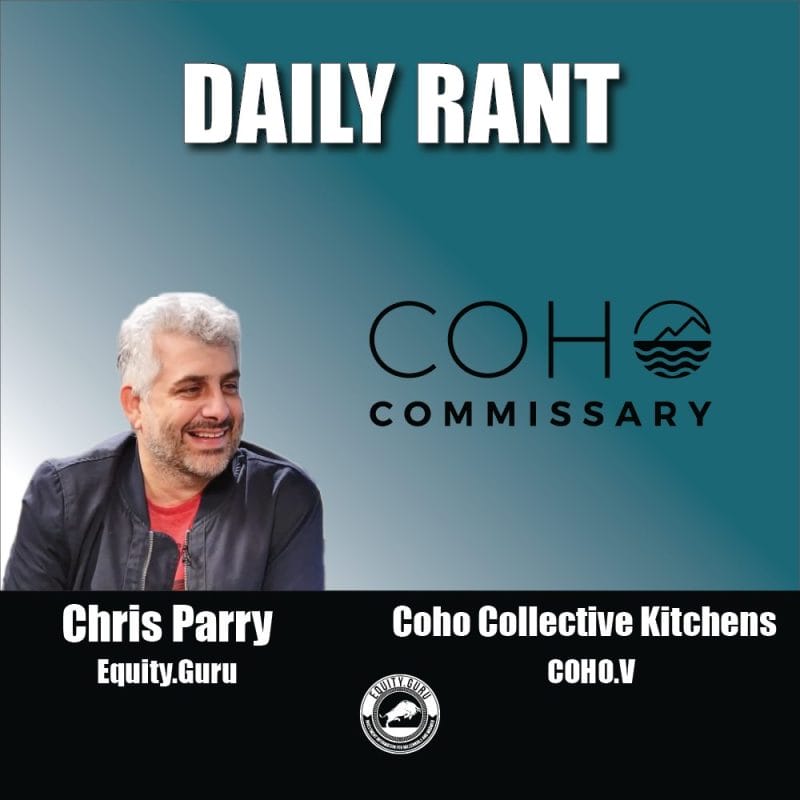 Coho Collective Kitchens (COHO.V) - Chris Parry's Daily Rant Video