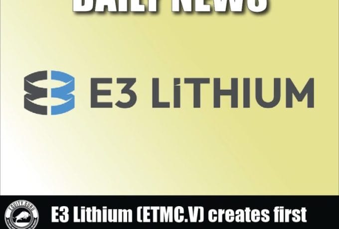 E3 Lithium (ETMC.V) creates first battery with Pure Lithium