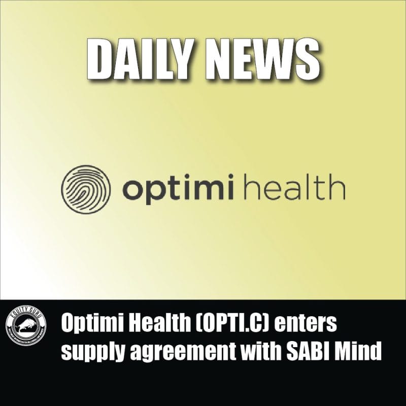 Optimi Health (OPTI.C) enters supply agreement with SABI Mind
