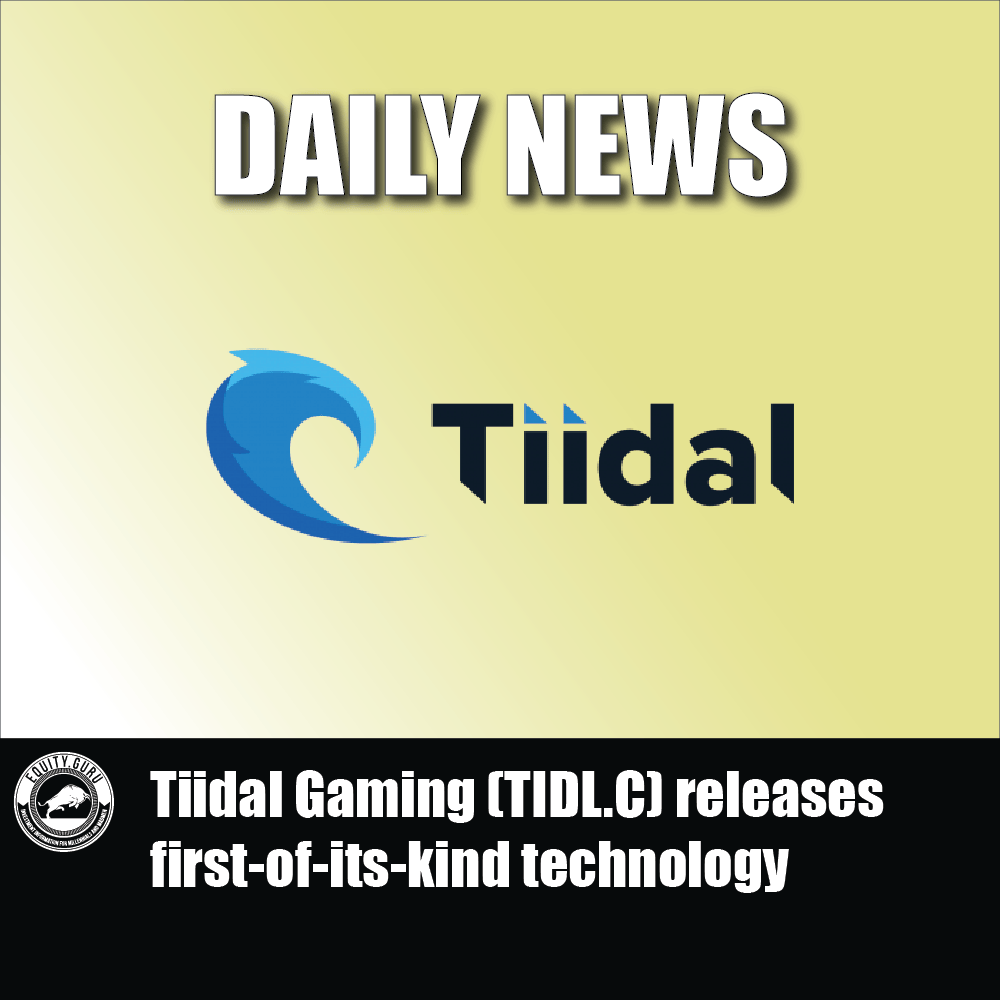 Tiidal Gaming (TIDL.C) releases first-of-its-kind technology