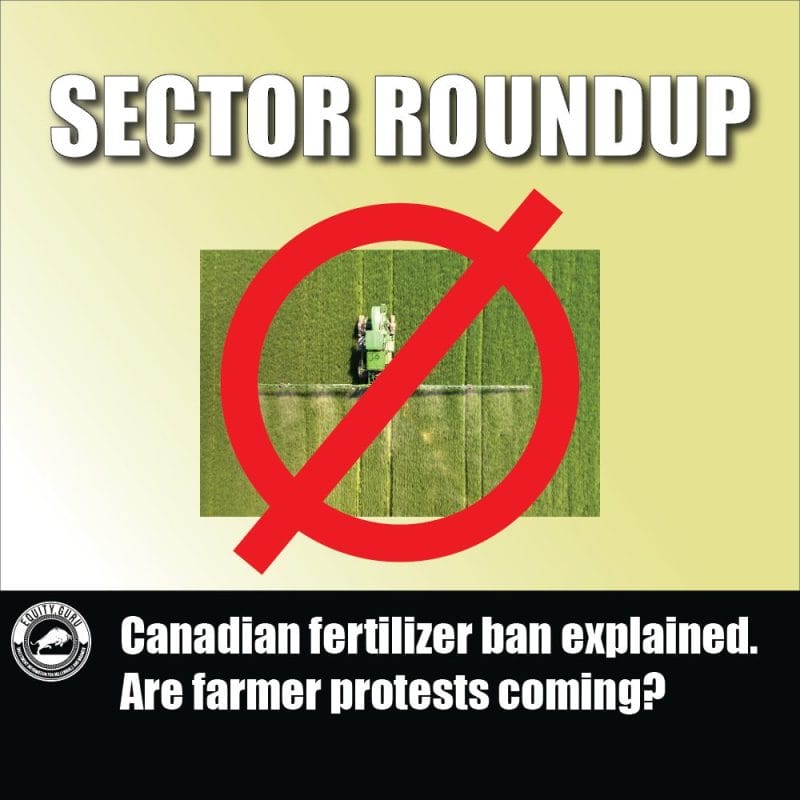 Canadian fertilizer ban explained. Are farmer protests coming?