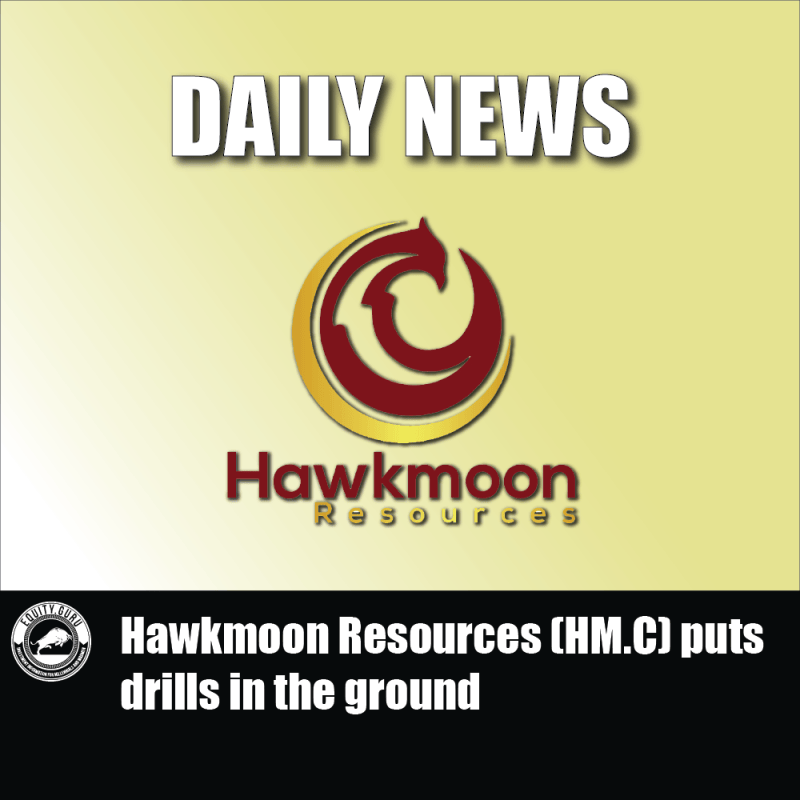 Hawkmoon Resources (HM.C) puts drills in the ground