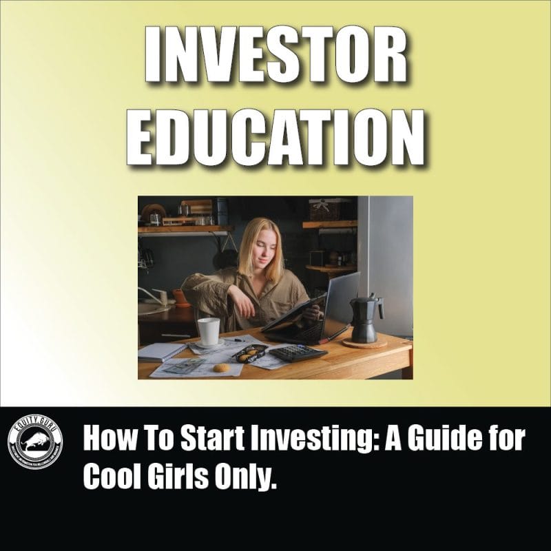 How To Start Investing A Guide for Cool Girls Only