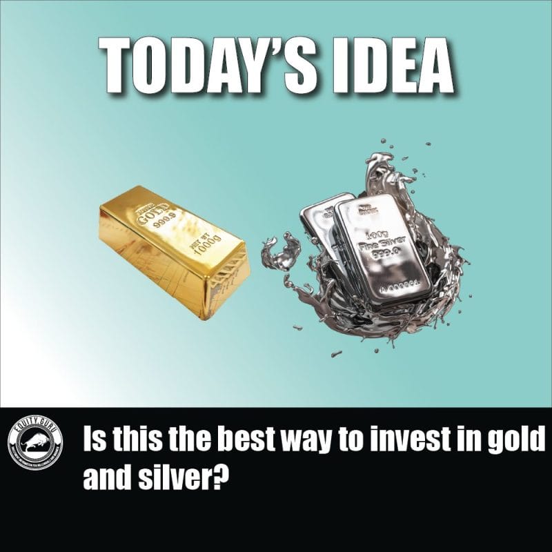 Is this the best way to invest in gold and silver?