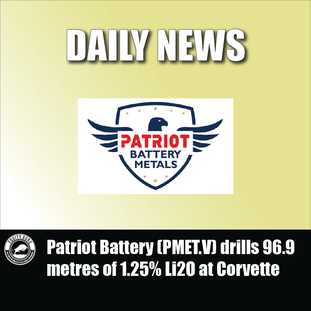 Patriot Battery (PMET.V) drills 96.9 metres of 1.25% Li2O at Corvette