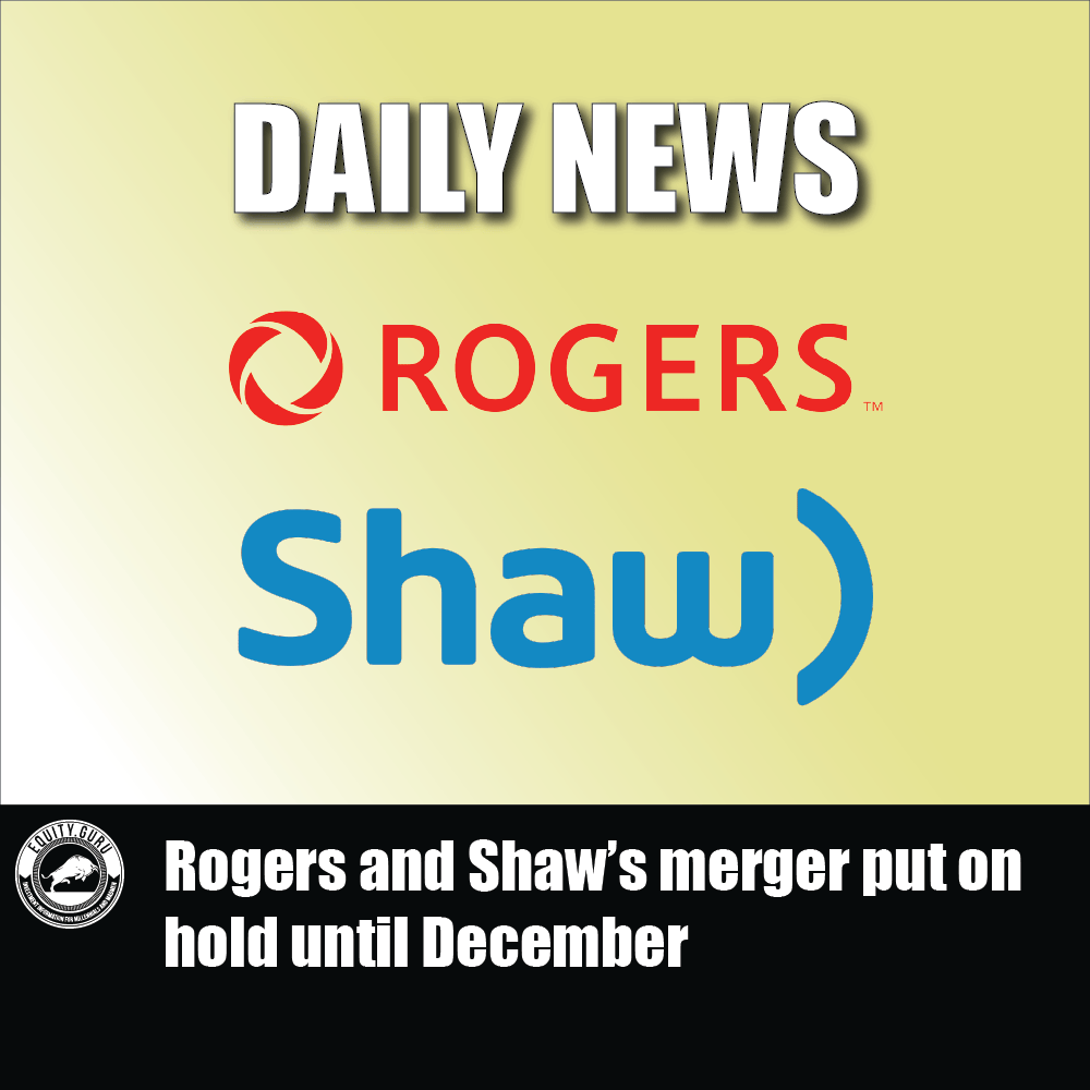 Rogers and Shaw’s merger put on hold until December