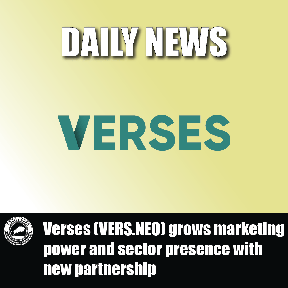 Verses (VERS.NEO) grows marketing power and sector presence with new partnership
