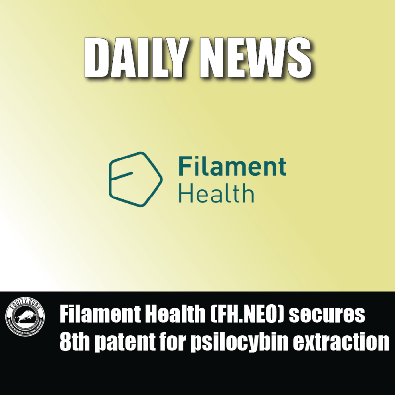 Filament Health (FH.NEO) secures 8th patent for psilocybin extraction