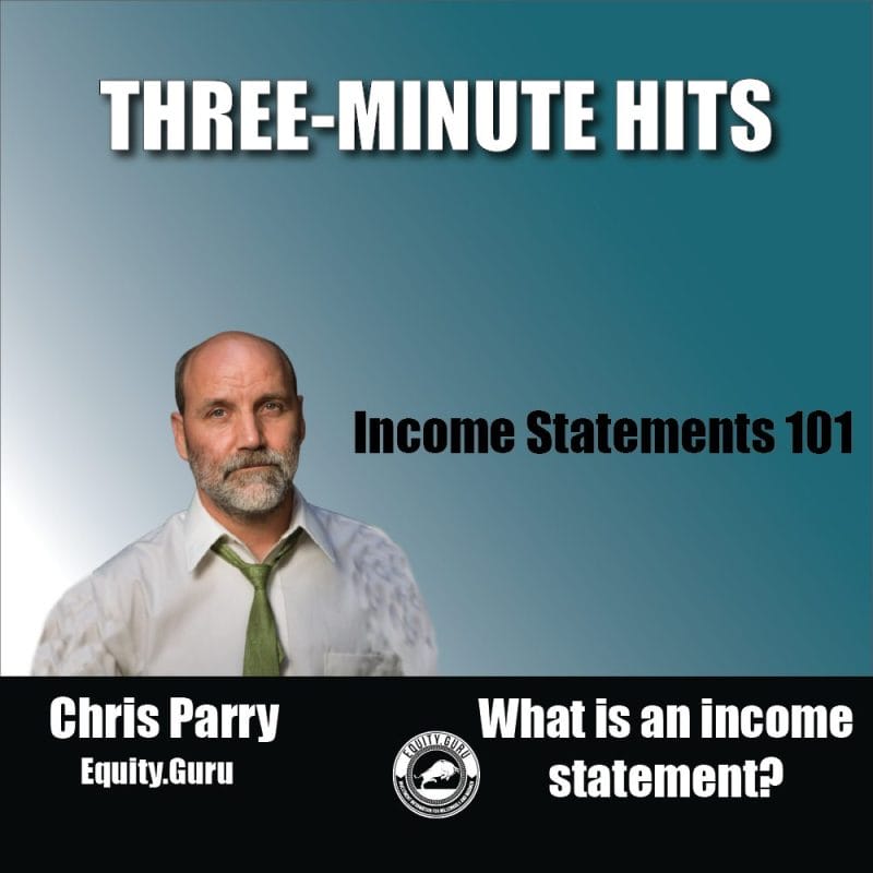 Income Statements 101 - Three Minute Hits Video