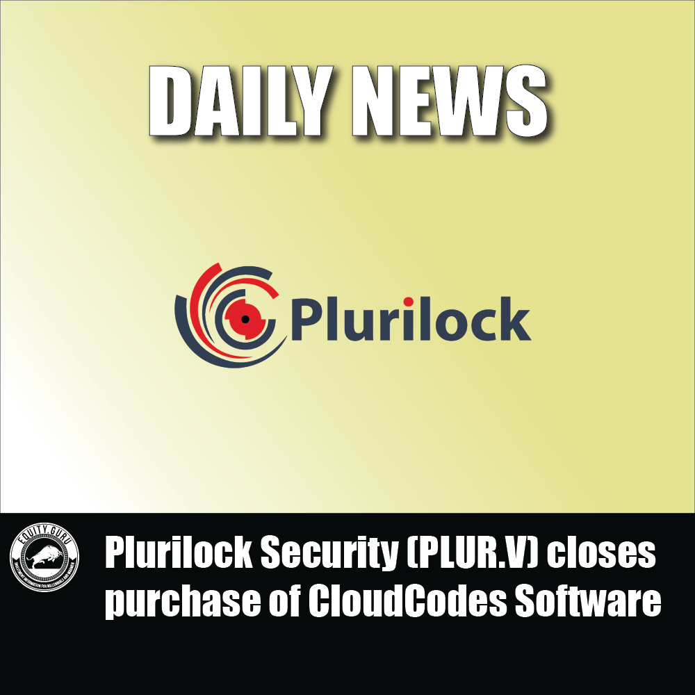 Plurilock Security (PLUR.V) closes purchase of CloudCodes Software