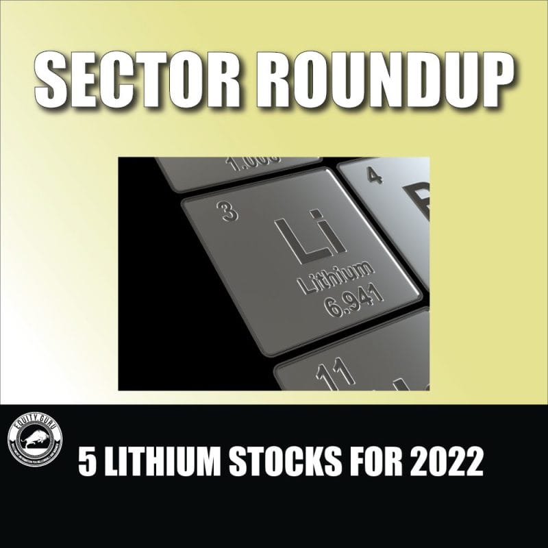 5 Lithium Stocks for 2022