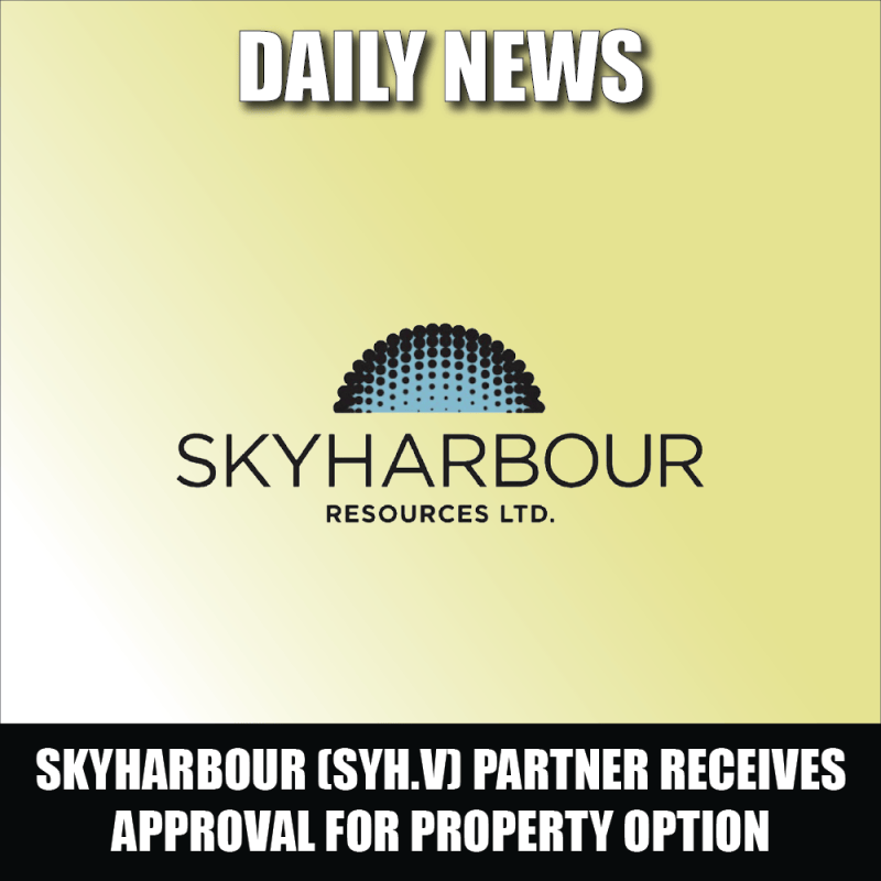 Skyharbour (SYH.V) partner receives approval for uranium property option