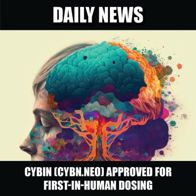 Cybin (CYBN.NEO) approved for firstinhuman dosing Equity.Guru