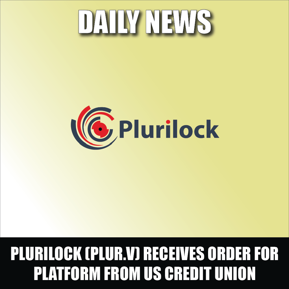 Plurilock (PLUR.V) receives order for cybersecurity platform from US Credit Union