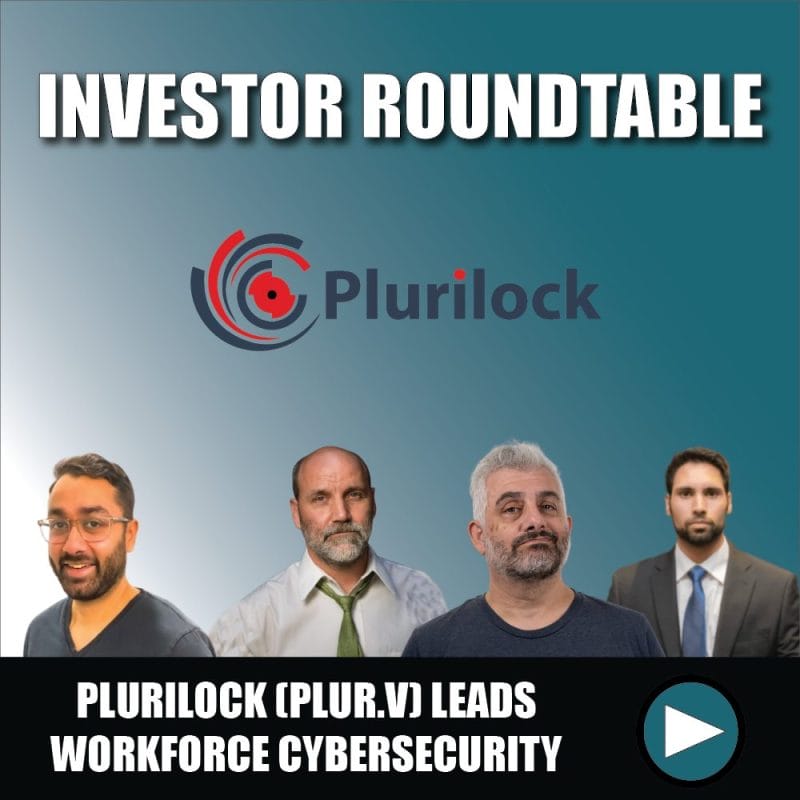 Plurilock Security (PLUR.V) leading workforce cybersecurity solutions