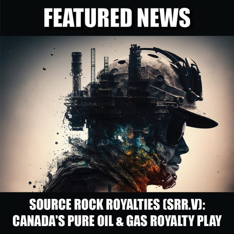 Source Rock Royalties (SRR.V) Canada's only publicly listed junior pure oil & gas royalty play