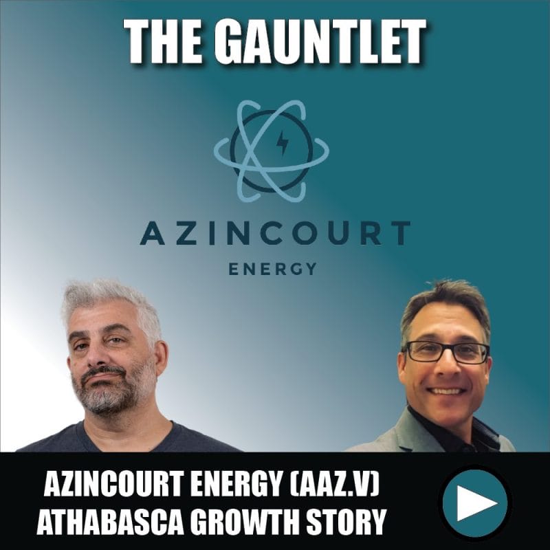 Azincourt Energy (AAZ.V) Athabasca growth story in the making