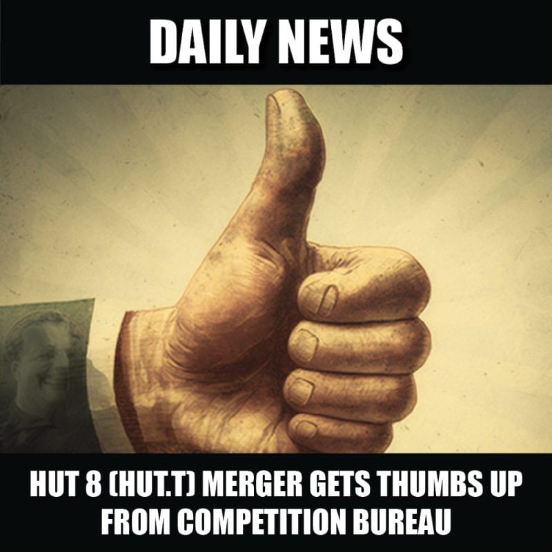 HUT 8 (HUT.T) merger gets thumbs up from Competition Bureau