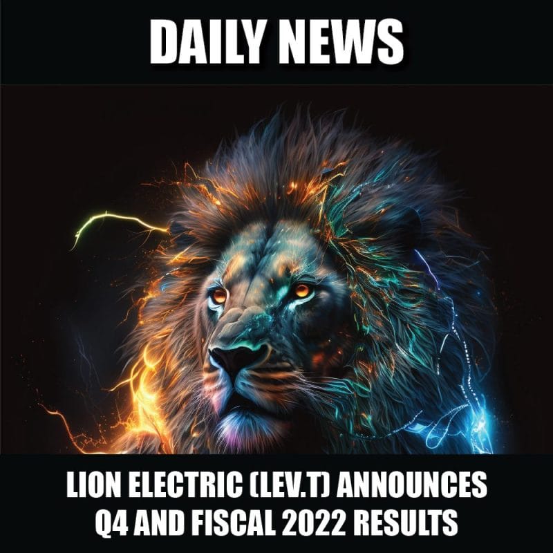 Lion Electric (LEV.T) announces Q4 and fiscal 2022 results