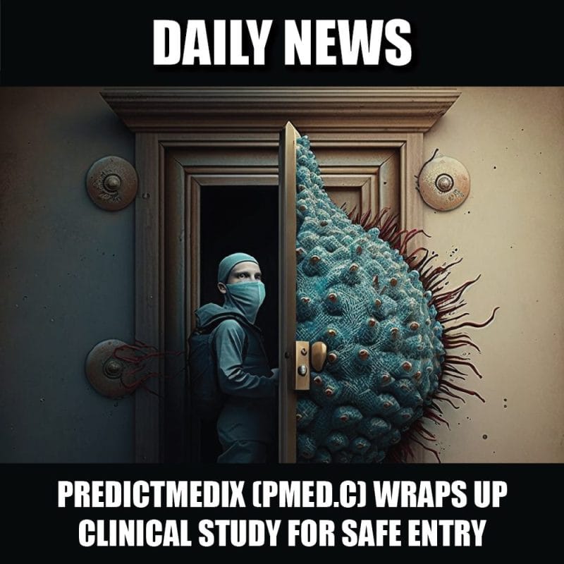 Predictmedix (PMED.C) wraps up clinical study for Safe Entry