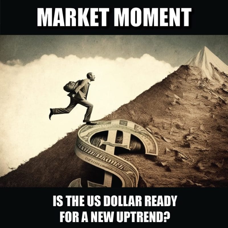 Is the US Dollar ready for a new uptrend?