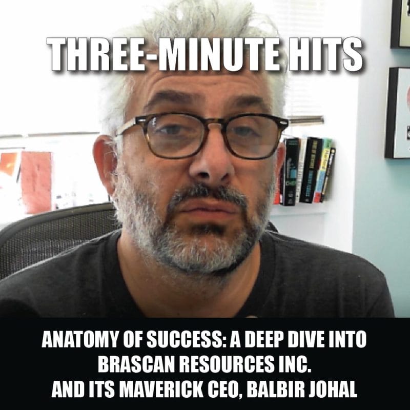 Anatomy of Success A Deep Dive into Brascan Resources Inc. and its Maverick CEO, Balbir Johal