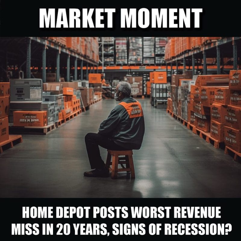 Home Depot posts worst revenue miss in 20 years, signs of recession?