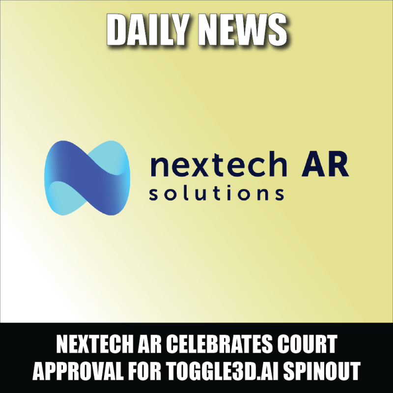 Nextech AR Solutions Celebrates Court Approval for Toggle3D.ai Spinout An Innovative Leap for 3D Design