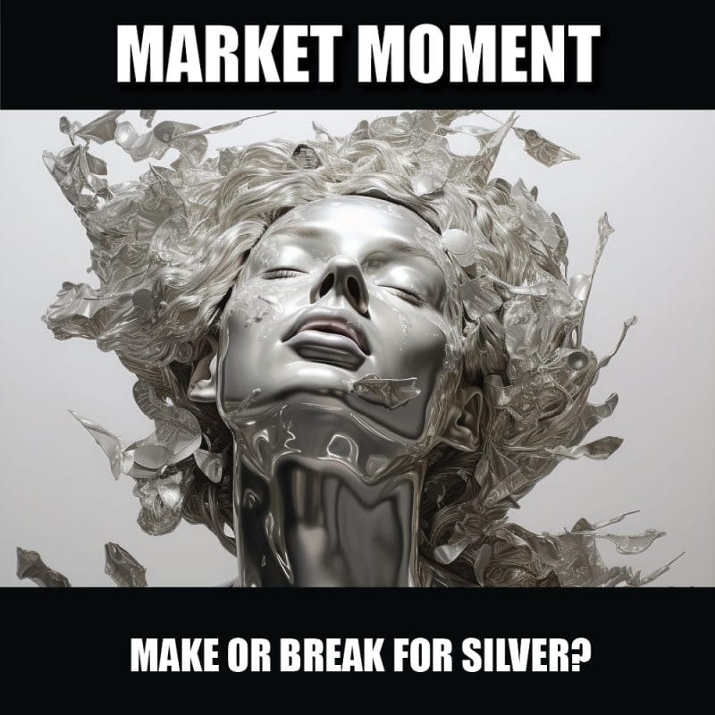 Make or break for silver?