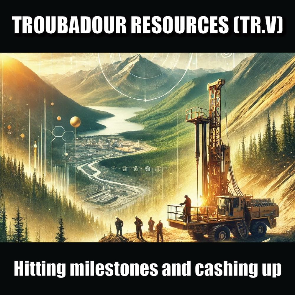 Troubadour Resources : Hitting milestones and cashing up